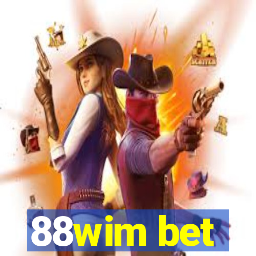 88wim bet